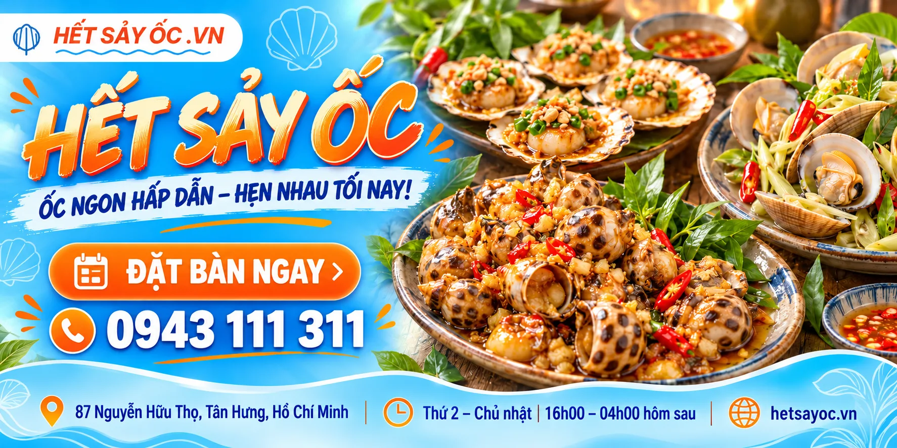 Hết Sảy Ốc ở đâu? Địa chỉ, giờ mở cửa và cách liên hệ